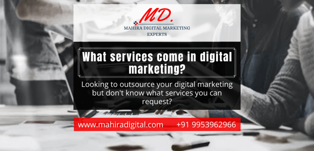 What services come in digital marketing?