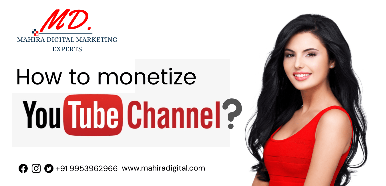 How to monetize youtube channel?