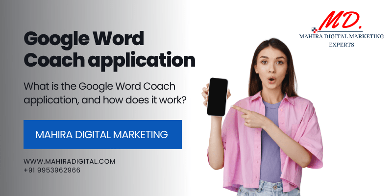 Google Word Coach application