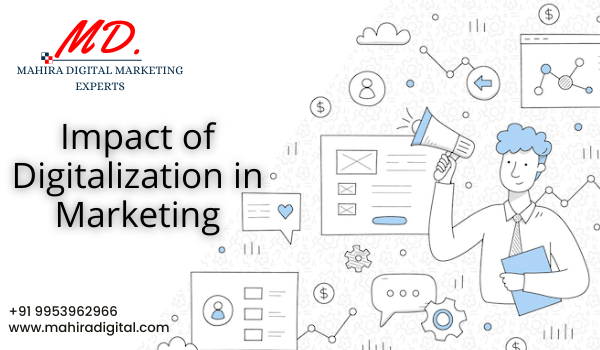 Impact of Digitalization in Marketing