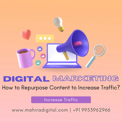 How to Repurpose Content to Increase Traffic