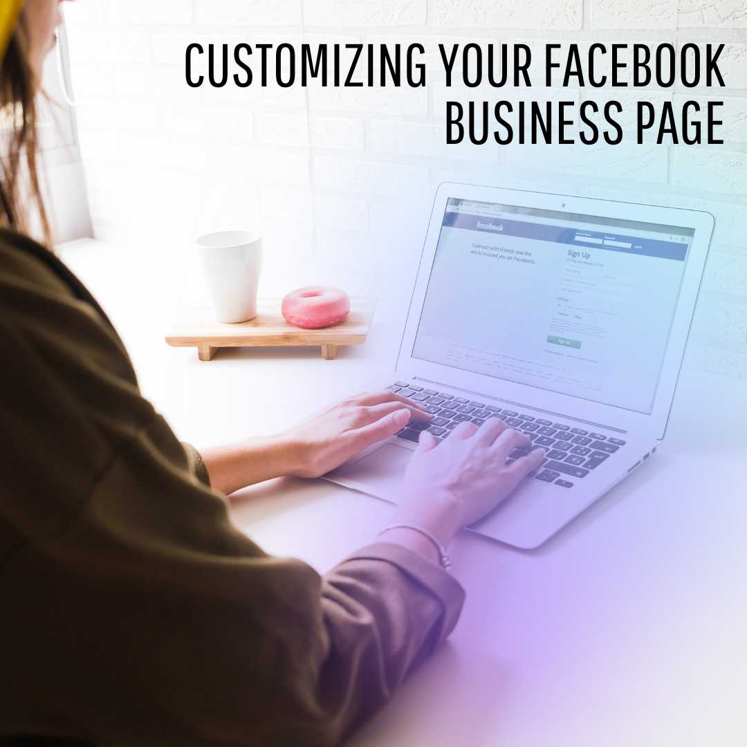 Customizing Your Facebook Business Page