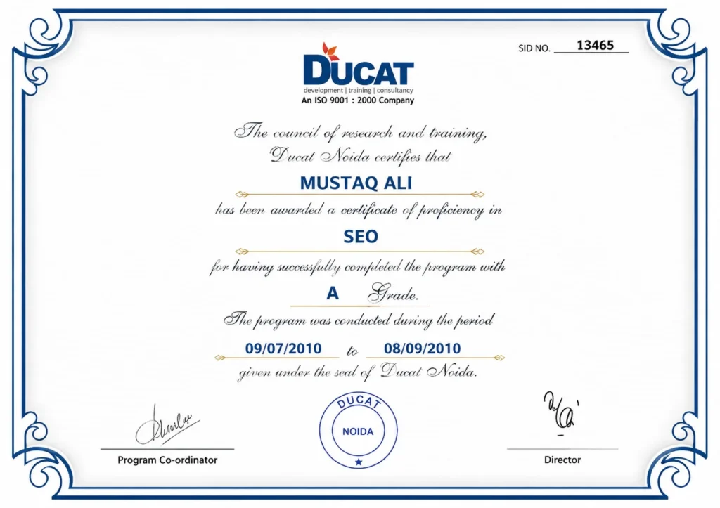 Mustaq Ali SEO Certification from Ducat Noida completed with A Grade in 2010
